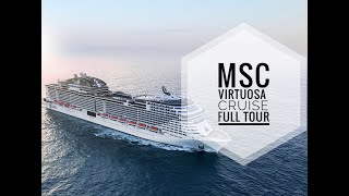 MSC Virtuosa Cruise Full Tour 4K  MSC Cruise Line [upl. by Boeschen]