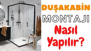 DUŞAKABİN MONTAJI NASIL YAPILIR VİDEOSU TEKNESİZ MONTAJ KILAVUZU [upl. by Macleod]