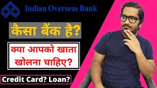 Indian Overseas Bank Review  Everything You Need to Know About Indian Overseas Bank [upl. by Leasia667]