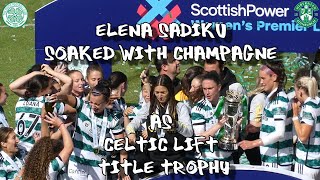 Elena Sadiku Soaked with Champagne as Title Trophy Lifted  Celtic FC Women 1  Hibs Ladies 0 [upl. by Moreno]