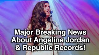 Major Breaking News About Angelina Jordan amp Republic Records [upl. by Okuy595]