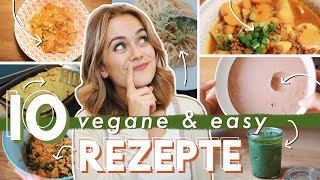 Top 10 vegane Rezepte  einfache amp schnelle Lieblingsrezepte [upl. by Aguayo]