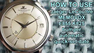 How to use a JaegerLeCoultre E855 Memovox K825 bumper automatic  wind set time amp alarm [upl. by Anelaj570]