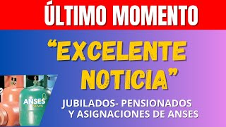 ✅ ANSES y MILEI  Oficializaron la MEJOR NOTICIA para JUBILADOS PENSIONADOS y ASIGNACIONES 🙂🔥 [upl. by Ilbert]