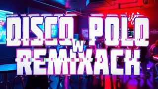 Składanka Przebojów Na Jesień 2024  Disco Polo W Remixach 2024  Disco Polo 2024 [upl. by Ebby]