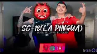 Sc18 La Pingüa \ YAHIR SALDIVAR 2024 [upl. by Adiaros]