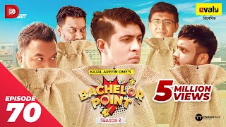 Bachelor Point  Season 2  EPISODE 70  Kajal Arefin Ome  Dhruba Tv Drama Serial [upl. by Eenet]