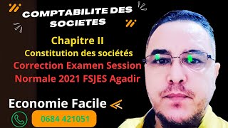 Comptabilité des société S4  Correction examen session normale 2021 FSJES AGADIR [upl. by Zhang]