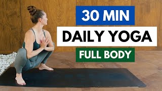 30 Min Morning Yoga Flow For Beginners  Every Day Full Body Yoga For Beginners [upl. by Hourihan599]