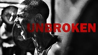 Unbroken  Motivational Video [upl. by Ledah]