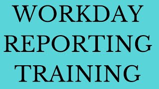 Workday reporting training workday reporting tutorial  workday reporting learning [upl. by Ahsehyt556]