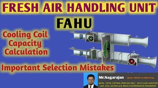 Problem on Cooling Coil Selection l FAHU Cooling Coil Capacity Calculation l Design of FAHU Units [upl. by Zzabahs293]