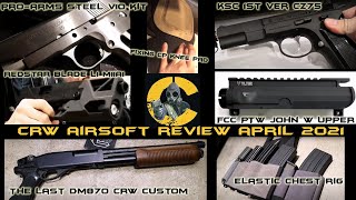 CRW Apr2021 ProArms steel V10 FCC T style PTW upper KSC 1st CZ75 Fixing CP knee pad last DM870 [upl. by Balough]