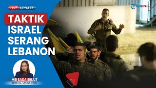 Komandan Israel Minta Gencatan Senjata Sepihak dengan Hizbullah Ternyata Tak Sabar Hancurkan Lebanon [upl. by Song690]