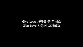 AKMU 악동뮤지션  Give Love 가사 [upl. by Ahsimal]