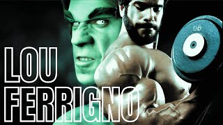 LOU FERRIGNO TRIBUTE [upl. by Idnak196]