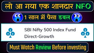 SBI MF NFO Review  SBI Nifty 500 Index Fund NFO Review  SBI Mutual Funds NFO Review  SumiTech [upl. by Kramer]