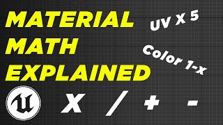 Explaining Material MATH its not that scary dont worry  Unreal Material Course 2 [upl. by Dnalloh]