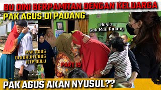 AKHIRNYA BU DINI PULANG KEMBALI KE JAKARTA PAK AGUS NYUSUL  PRATIWI NOVIYANTHI [upl. by Eirojram39]