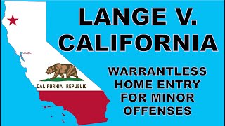 Lange v California [upl. by Eicyaj]