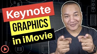 How To Use Keynote Graphics in iMovie [upl. by Ann-Marie]