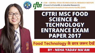 CFTRI MSc Food Science amp Technology Entrance Exam Solved Paper 2017CFTRI AdmissionAgriculture amp GK [upl. by Aliel]