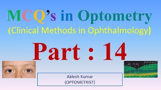 MCQs in Optometry Clinical Methods in Ophthalmology Part 14 [upl. by Weissmann]