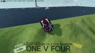 Fish State 1v4 against TCR tankers [upl. by Oiramrej734]