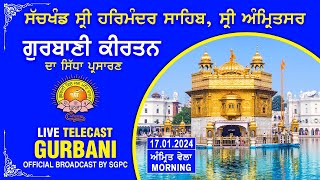 Official SGPC LIVE  Gurbani Kirtan  Sachkhand Sri Harmandir Sahib Sri Amritsar  17012024 [upl. by Cogen]