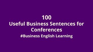 100 Useful Business English Sentences for Conferences  Business English Learning [upl. by Carine699]