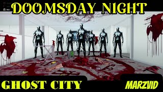 Arma 3DOOMSDAY NIGHT  GHOST CITY [upl. by Ioyal114]