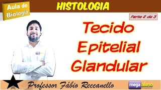 Aula sobre Tecido Epitelial Glandular Parte 2 de 2  material na descrição [upl. by Athene]