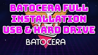 Batocera Full Installation to Portable USB and Hard Drive [upl. by Odrareg]