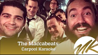 The Maccabeats  Carpool Karaoke [upl. by Lemrahs]