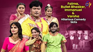 Faima Bullet Bhasker Immanuel amp Varsha Hilarious Comedy Skits  Extra Jabardasth  ETV Telugu [upl. by Punak]