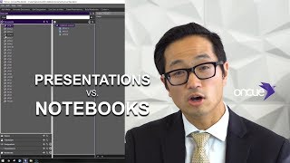 ONCUE PRESENTATIONS VS NOTEBOOKS [upl. by Thomasina903]