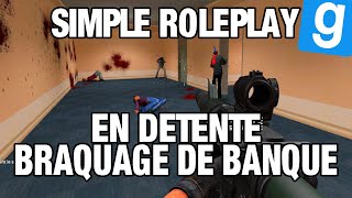 Le braquage de banque en détente  Simple Roleplay [upl. by Arihsan]