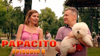 Papacito Capítulo 8  Pelicula de Romance y Comedia Completa en Español Latino HD [upl. by Becky]