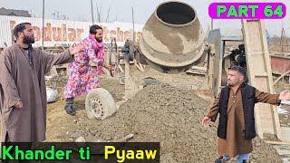 Khander ti Pyaaw  Part 64  Kashmiri Drama [upl. by Roley]