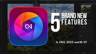 NEW ON1 Photo RAW 2023  Reviewing 5 of the Newest Features [upl. by Ettedranreb419]