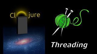 Learn Clojure – Threading [upl. by Nillad934]