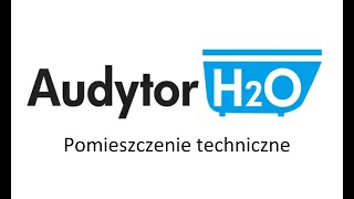 5 Pomieszczenia techniczne  Audytor H2O  instrukcja obsługi  projektowanie na rzutach [upl. by Joann]