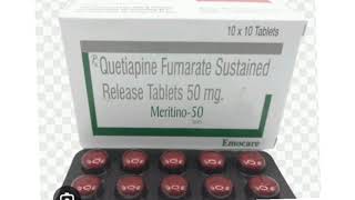 Meritino 50 Tablets Quetiapine Fumarate Sustained Release Tablets 50 mg [upl. by Nicky882]