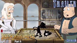 Disenchantment Part 4 Trailer 2022 Netflix [upl. by Gamal482]