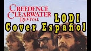 CREEDENCE  LODI COVER EN ESPAÑOL [upl. by Anisirhc]