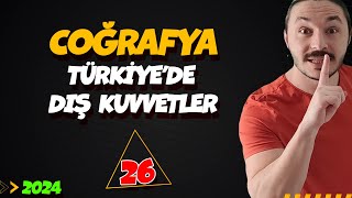 🌍TÜRKİYEDE DIŞ KUVVETLER 🔴 39 GÜNDE TYT COĞRAFYA KAMPI26 🟡 10SINIF COĞRAFYA KAMPI 📌2025 [upl. by Adnovay]