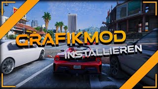 FiveM Realistic GRAFIKMOD🔥INSTALLIEREN UND EINSTELLEN Tutorial 2023 [upl. by Boggers705]