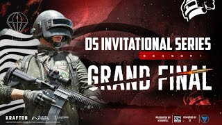 DS INVITATIONAL SERIES S1  GRAND FINAL  DAY 1 [upl. by Anrev]