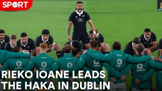 Rieko Ioane leads the Haka in Dublin [upl. by Lavine897]