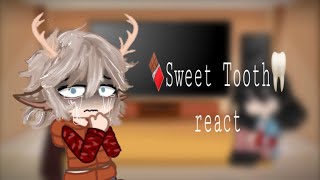 🍫Sweet Tooth🦷reactSeason 2 SpoilersNo part 2GCRVEnjoy💕 [upl. by Ecirp875]